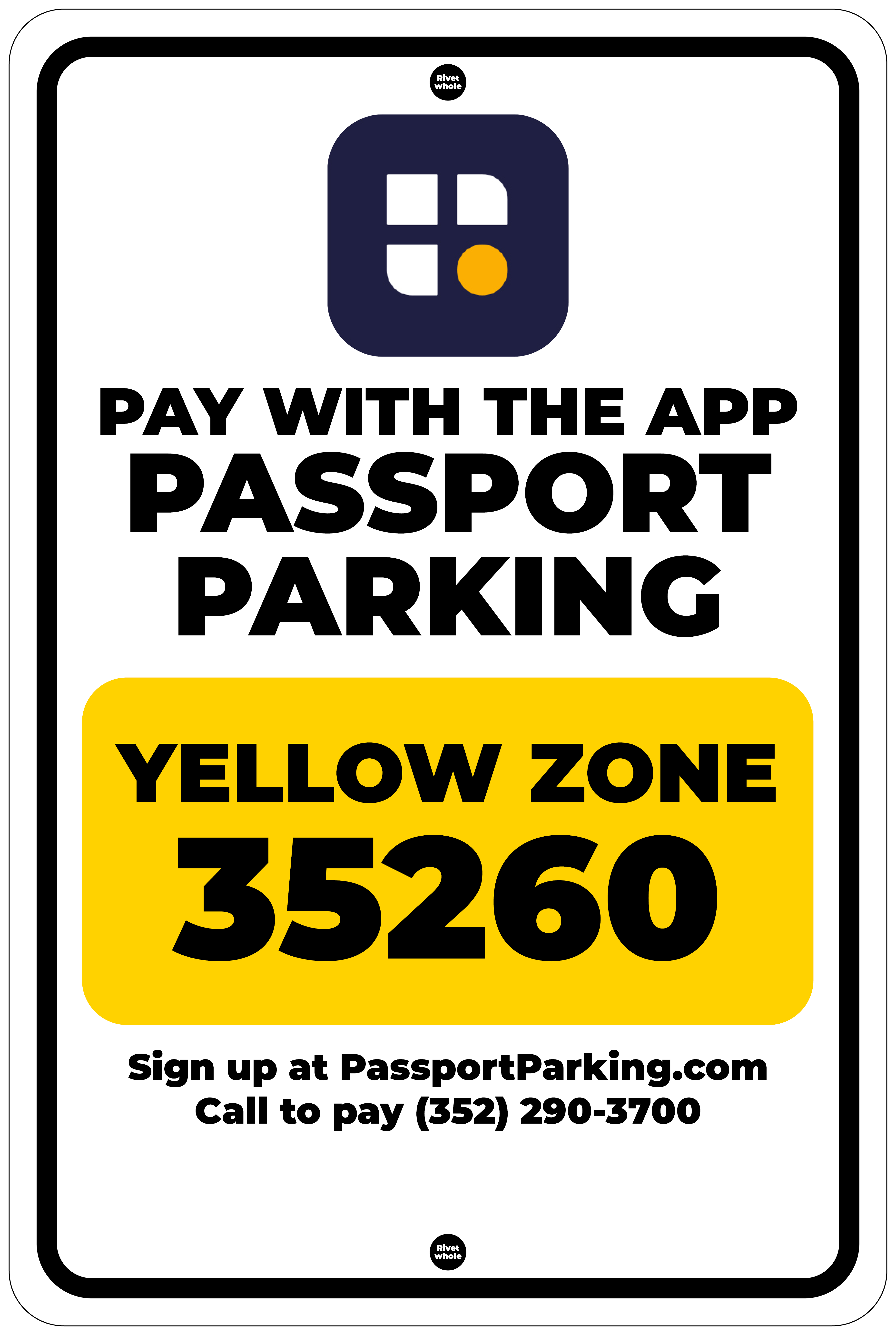 12 x 18 Passport parking signs - yellow